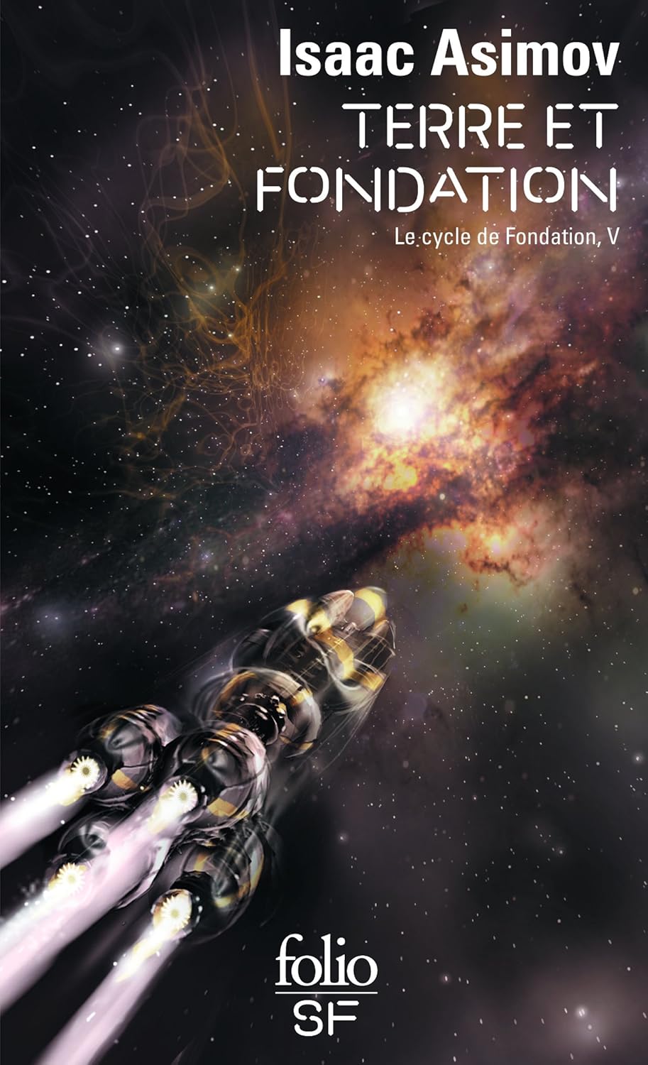 Le cycle de Fondation (Tome 5) - Terre et Fondation